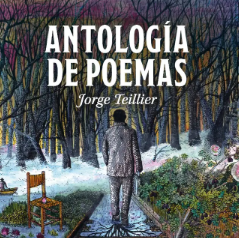 Poemas inéditos en un libro de Jorge Teillier